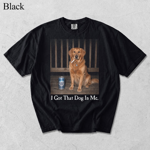 Comfort Colors I Got That Dog In Me Custom Pet Portrait Shirt