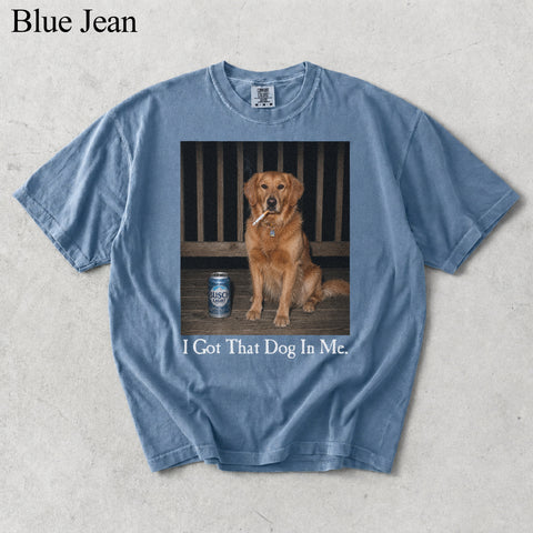 Comfort Colors I Got That Dog In Me Custom Pet Portrait Shirt